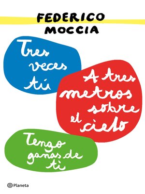 A tres metros sobre el cielo + Tengo ganas de ti + Tres veces tú (pack) - ebook